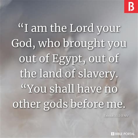 I Am The Lord Your God Who Brought You Out Of Egypt Out Of The Land Of Slavery You Shall