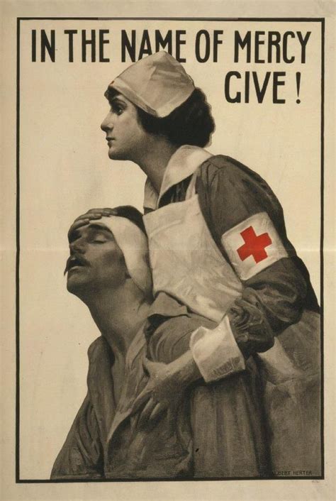 Red Cross 1917 Red Cross Nurse American Red Cross Propaganda Posters