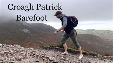 Croagh Patrick Barefoot Climb Youtube