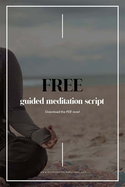 Free Guided Meditation Script — My Modern Mindfulness In 2020
