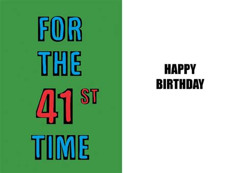 Happy 41st Birthday Funny 41st Birthday Card 41 Years Old A Witty And