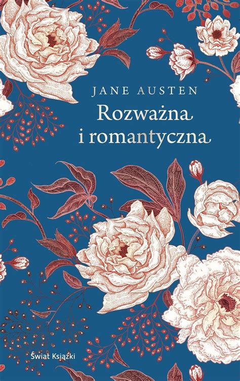 Rozważna i romantyczna - Jane Austen - Książka - Bonito