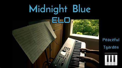 Elo Midnight Blue Piano Cover Maintained Original Song With Eng