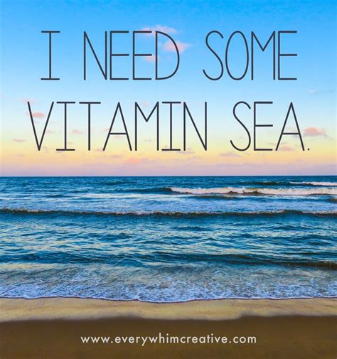 Below you'll find a collection of wise and insightful quotes to say i need you. I need some Vitamin Sea. Quote about the ocean #beach ...