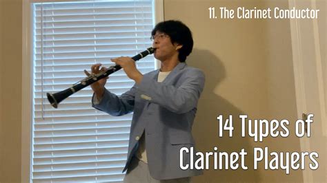 14 Types Of Clarinet Players Youtube