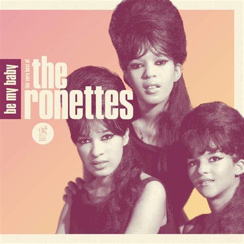 The Ronettes Be My Baby Lyrics Genius Lyrics