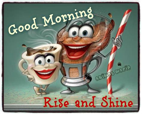 In order to be truly happy we need to be content with who we are. Good Morning Coffee Rise And Shine Pictures, Photos, and ...