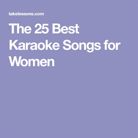 The 100 Best Karaoke Songs For Women Best Karaoke Songs Karaoke