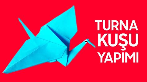 Kağıttan Turna Kuşu Nasıl Yapılır Origami Kuş Yapımı YouTube