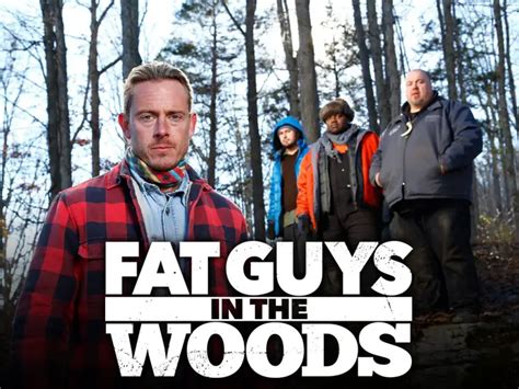 Fat Guys In The Woods Cancelled Fat Guys In The Woods Renewed News Cancelled