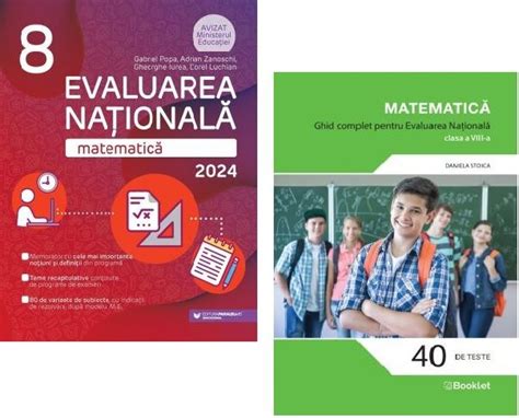 Pachet Evaluarea Nationala Matematica Ghid Complet Si Teste Clasa A 8