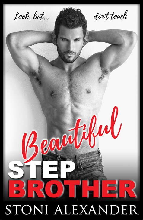 Beautiful Stepbrother By Stoni Alexander Goodreads