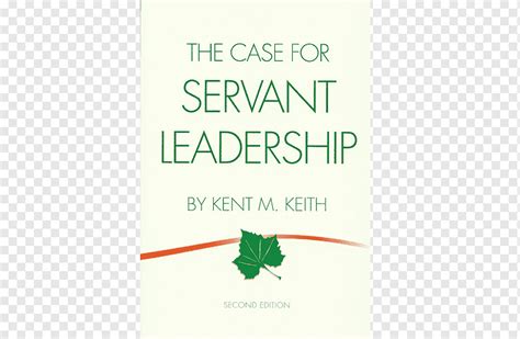 The Case For Servant Leadership Anyway The Paradoxical Commandments