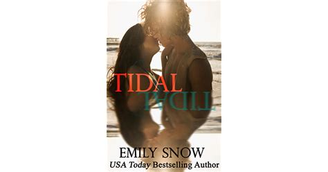 Tidal By Emily Snow