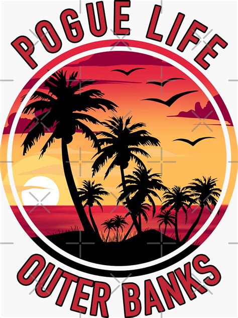 Pogue Life Outer Banks Sticker For Sale By Nikolaysparkov Redbubble