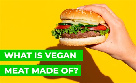 What Is Vegan Meat Made Of Its Ingredients And Impact Revealed