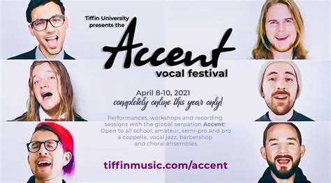 Music accents are quite similar in that manner. Accent Vocal Festival - Tiffin University Music