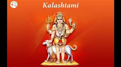 Kalashtami 2022 Date Time Significance Kaal Bhairav Jayanti 2022