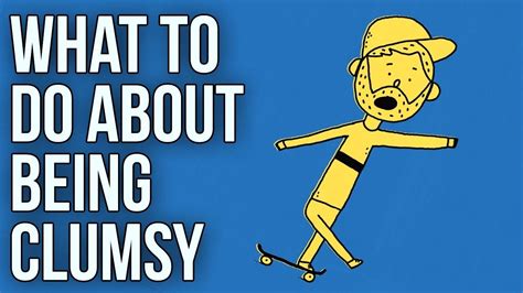 What To Do About Being Clumsy Book Of Life Clumsy Making Friends