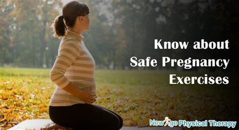 Safe Pregnancy Exercises New Age Physical Therapy