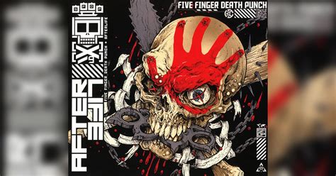 Five Finger Death Punch Releases “afterlife” No Treble