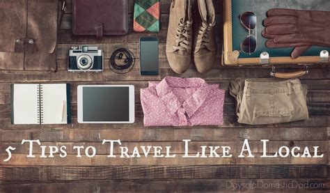 5 Tips To Travel Like A Local