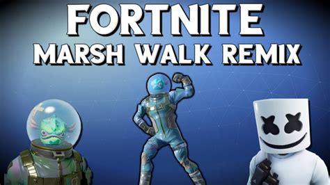 Fortnite Marsh Walk Full Version Original Remix Youtube