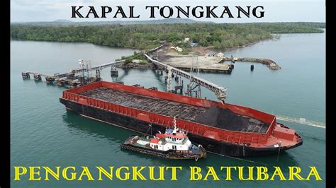 Kapal Tongkang Pengangkut Batubara Coalmining Coal Tambangbatubara