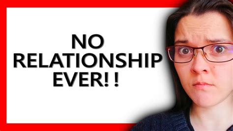 When Youve Never Had A Relationship Youtube