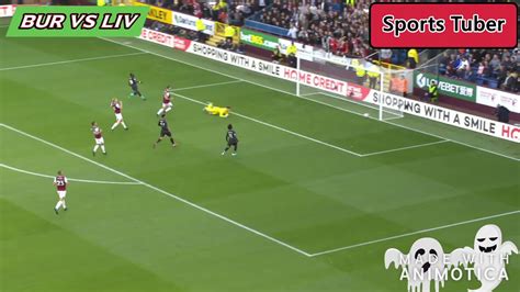 Lịch sử đối đầu liverpool và burnley. Liverpool goals vs Burnley - YouTube