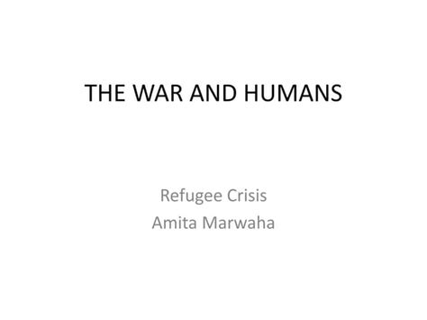 The Refugee Crisis Ppt