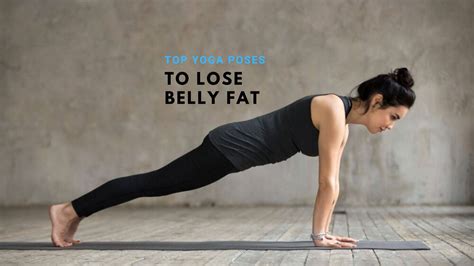 Yoga Asanas To Help You Burn Your Belly Fat The Urban Life
