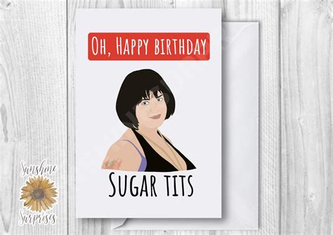 Oh Happy Birthday Sugar Tits Nessa Gavin And Stacey Birthday Etsy