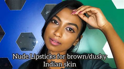 My Top 10 Nude Lipstick Shades For Indian Dusky Brown Skin Shivaanthi Youtube