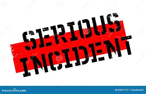 Serious Incident Rubber Stamp Stock Illustration Illustration Of