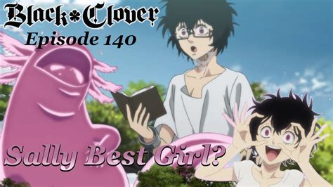 Black Clover Episode 140 Episode Review Youtube