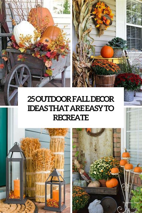 25 Outdoor Fall Décor Ideas That Are Easy To Recreate
