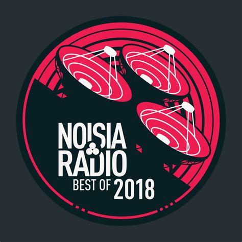 noisia radio best of 2018 compilation by noisia spotify