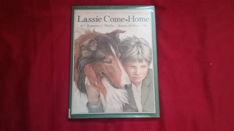 Lassie Come Home By Wells Rosemary Knight Eric Good Pictorial Cover