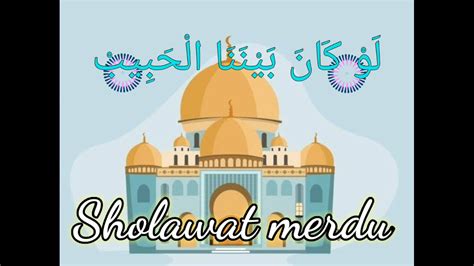 Lirik lagu law kana bainana. law kana bainana al-habib  sholawat merdu  bikin hati ...