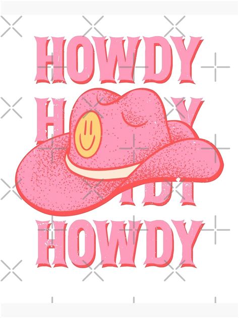 Howdy Howdy Howdy Yall Pink Cowboy Hat Cowgirl Preppy Aesthetic