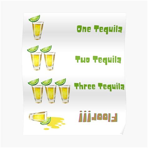 One Tequila Two Tequila Three Tequila Floor Poster For Sale By