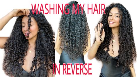Wash Your Hair In Reverse All Hair Types Youtube