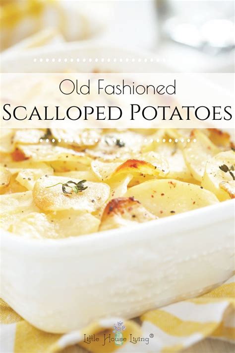 Old Fashioned Scalloped Potatoes Recipe Scalloped Potatoes Scalloped Potatoes Easy Old