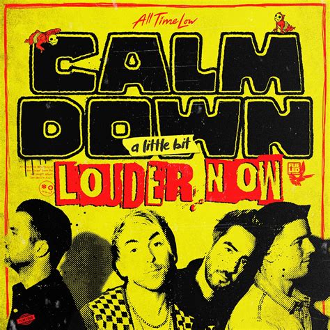 ‎calm down a little bit louder now single album by all time low apple music