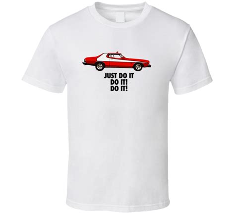 Starsky and hutch are assigned to protect a criminal who's supposed to testify against his associates. Starsky And Hutch Car Just Do It Movie T Shirt