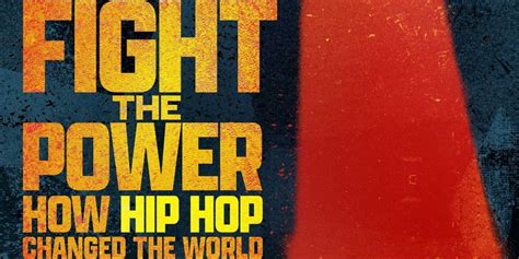 Fight The Power How Hip Hop Changed The World Wttw