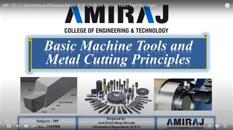 Mp Lec 3 Geometry And Nomenclature Of Single Point Cutting Tool