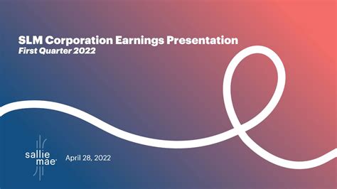 Slm Corporation 2022 Q1 Results Earnings Call Presentation Nasdaq