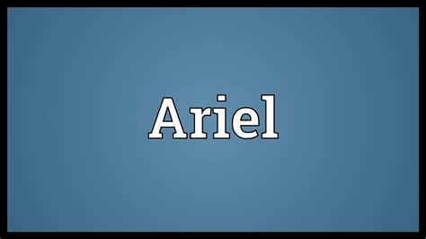 ariel meaning youtube